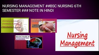 Introduction of Nursing Management bsc nursing 6th semester notes in hindi [upl. by Dimitry]