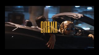 DRAMA  DRAMA Official Video [upl. by Boote124]