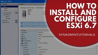 vSphere 67  How to install and configure VMware ESXi 67 [upl. by Elleda454]
