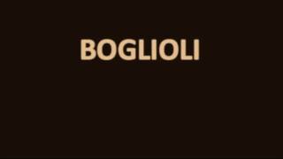 How to pronounce BOGLIOLI [upl. by Duyne428]