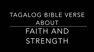 Bible verses about faith and strength tagalog [upl. by Ailuj]