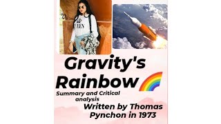 Summary and Critical analysis of Gravitys Rainbow by Thomas Pynchon in Urdu Hindi [upl. by Oivaf]