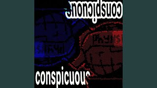 CONSPICUOUS [upl. by Rhodia793]