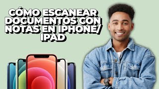 Cómo escanear documentos con Notas en iPhoneiPad [upl. by Harness881]