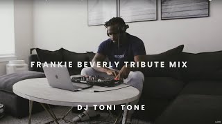 A Tribute to Frankie Beverly  Timeless Hits by DJ Toni Tone [upl. by Seow]