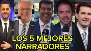 Los 5 mejores narradores de fútbol Internacional [upl. by Damahom]