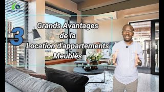 3 Grands avantages de la location dappartements meublés [upl. by Fredelia]