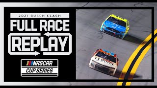 The 2021 Busch Clash from Daytona  NASCAR Full Race Replay [upl. by Chessa]