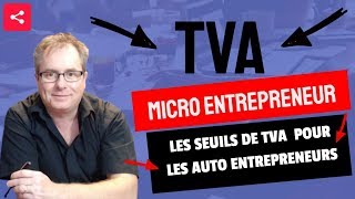 🔴▶▶ TVA AUTO ENTREPRENEUR TOUT SAVOIR SUR LA TVA AUTO ENTREPRENEUR SEUIL TVA AUTO ENTREPRENEUR [upl. by Anele]