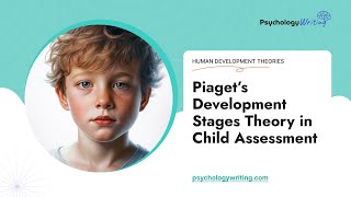 Piaget’s Development Stages Theory in Child Assessment  Essay Example [upl. by Notsew]