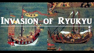 The 1609 RyukyuSatsuma War [upl. by Karyn499]