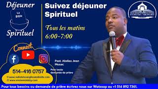 DEJEUNER SPIRITUEL AVEC PAST ABDIAS [upl. by Rizan]