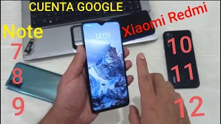 Eliminar o Quitar cuenta Google Xiaomi redmi note 12 note 11 note 10 note 9 note 8 note 7 [upl. by Schoening698]