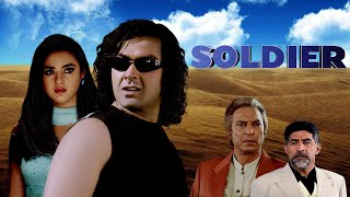 Soldier  Full Movie  Bobby Deol  Preity Zinta  Rakhee  Suresh Oberoi  90s Action Movie [upl. by Trinidad509]