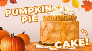 What is in this CAKE will BLOW YOUR MIND Pumpkin Pie Cake Thanksgiving amp Holidays How to Cake It [upl. by Ikey]