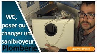 COMMENT REMPLACER UN SANIBROYEUR POUR TOILETTE [upl. by Akerdal]