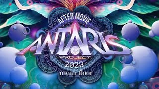 ANTARIS PROJECT 2023 After Movie  Main floor [upl. by Rese]