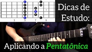 Dicas de Estudo  Como usar a Escala Pentatônica para solar na Guitarra [upl. by Jaehne]