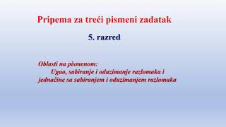 Priprema za treći pismeni zadatak samo zadaci  5 razred [upl. by Ahsetel]