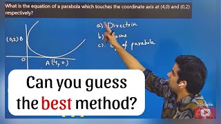 7 methods to Master a Parabola Question asked in IITJEE Maths Faculty demo [upl. by Nedloh232]