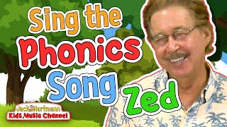 Sing the PHONICS Song  Zed Version  Jack Hartmann [upl. by Ilat]