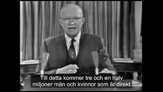 Eisenhower Det militärindustriella komplexet 17 januari 1961 svensk undertext [upl. by Nitsraek]