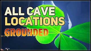 All Cave Locations Grounded [upl. by Remo]