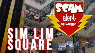 Scams at Sim Lim Square Singapore [upl. by Noakes]