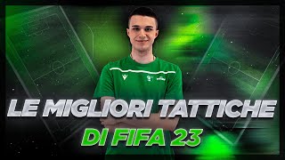 LE MIGLIORI TATTICHE DI FIFA 23 DEFINITIVE 4 MODULI DA TOP20 AL MONDO  FIFA 23 GAMEPLAY [upl. by Akirahc478]