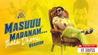 Masu Maranam MS Dhoni Version CSK ThalaDhoni Dhoni [upl. by Molahs939]