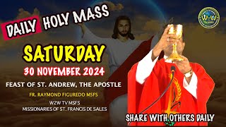 SATURDAY HOLY MASS  FEAST OF ST ANDREW  30 NOVEMBER 2024 by Fr Raymond MSFS holymass standrew [upl. by Ecirpak70]