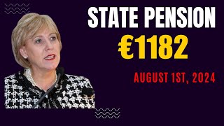 TODAY IS A BIG DAY €1182 MONTHLY STATE PENSION CONTRIBUTORY COMING ON AUGUST 1st 2024 [upl. by Lotte]