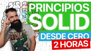 Curso de PRINCIPIOS SOLID Desde Cero [upl. by Weight18]