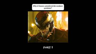 Why is venom considered the weakest symbiotic [upl. by Watkin]