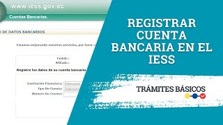 ¿Cómo registrar mi cuenta bancaria en el IESS [upl. by Neysa]