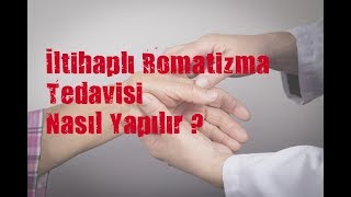 İltihaplı Romatizma Tedavisi Nasıl Yapılır [upl. by Ernst]