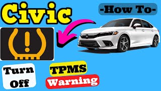 Honda Civic  How to Recalibrate TPMS Sensor to Turn Off Warning Light 2022 2023 [upl. by Robi114]