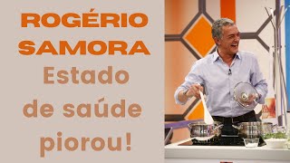 Rogério Samora piorou nas últimas 24h Tudo sobre o ataque amoramor rogériosamora [upl. by Ramhaj250]