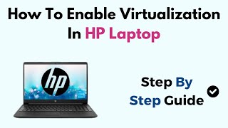 How To Enable Virtualization In HP Laptop Windows 11 [upl. by Wadlinger222]