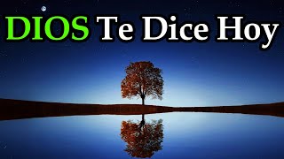 Este Mensaje Es Para Ti Escuchalo Con Todo Tu Corazón ¦ Dios Te Dice Hoy [upl. by Artap684]