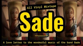 Lovers Rock  An All Vinyl Sade Mixtape [upl. by Oxley]