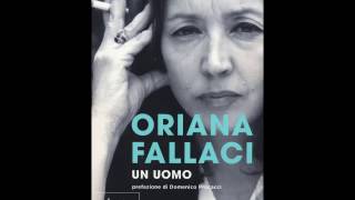 Oriana Fallaci  Un Uomo [upl. by Ellezaj486]