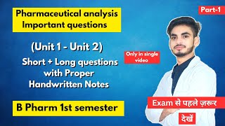 Pharmaceutical analysis 1st semester important questions। B Pharm। Short amp long Questions। Part1। [upl. by Heimer618]