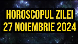 Horoscopul zilei de 27 noiembrie 2024 Capricornii muncesc din greu pentru ceea ce își doresc [upl. by Egidio]