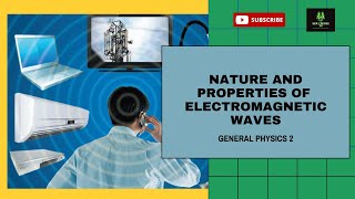 Nature and Properties of Electromagnetic Waves  GenPhys2  Week 6 [upl. by Gilpin]