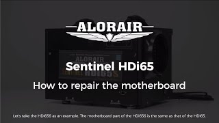 HDi65HDi65S Basement Dehumidifier Repair the Motherboard [upl. by Huberto74]