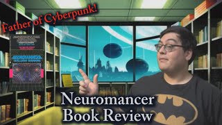 Neuromancer Review [upl. by Eceerahs]