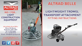 Altrad Belle  Trowel Transport Attachment [upl. by Ayaj]