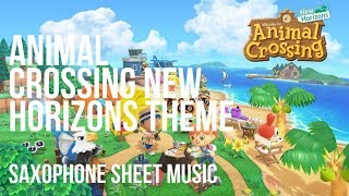 Alto Sax Sheet Music How to play Animal Crossing New Horizons Theme by Yasuaki Iwata [upl. by Yanahc60]