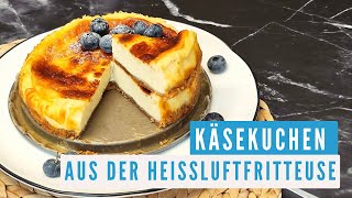 Kleiner Käsekuchen aus der Heißluftfritteuse I energiesparend gebacken [upl. by Langan663]